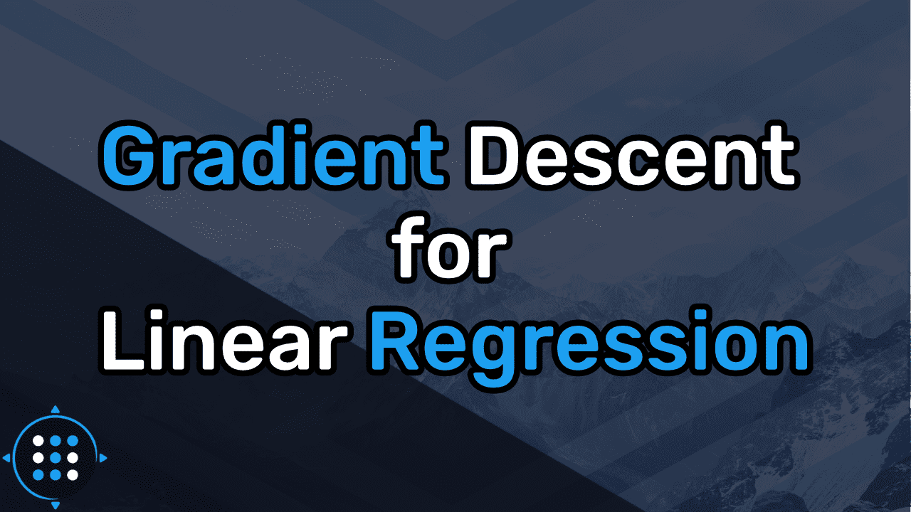 Gradient Descent for Linear Regression Explained, Step by Step cover image